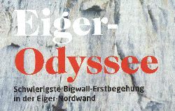 Berge Erleben - Eiger Odyssee